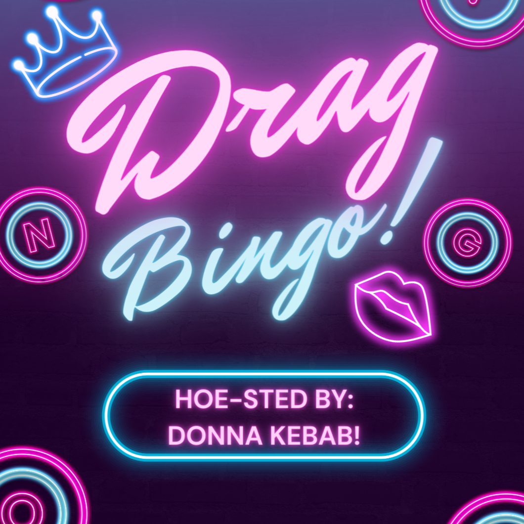 Drag Bingo! 15th June
