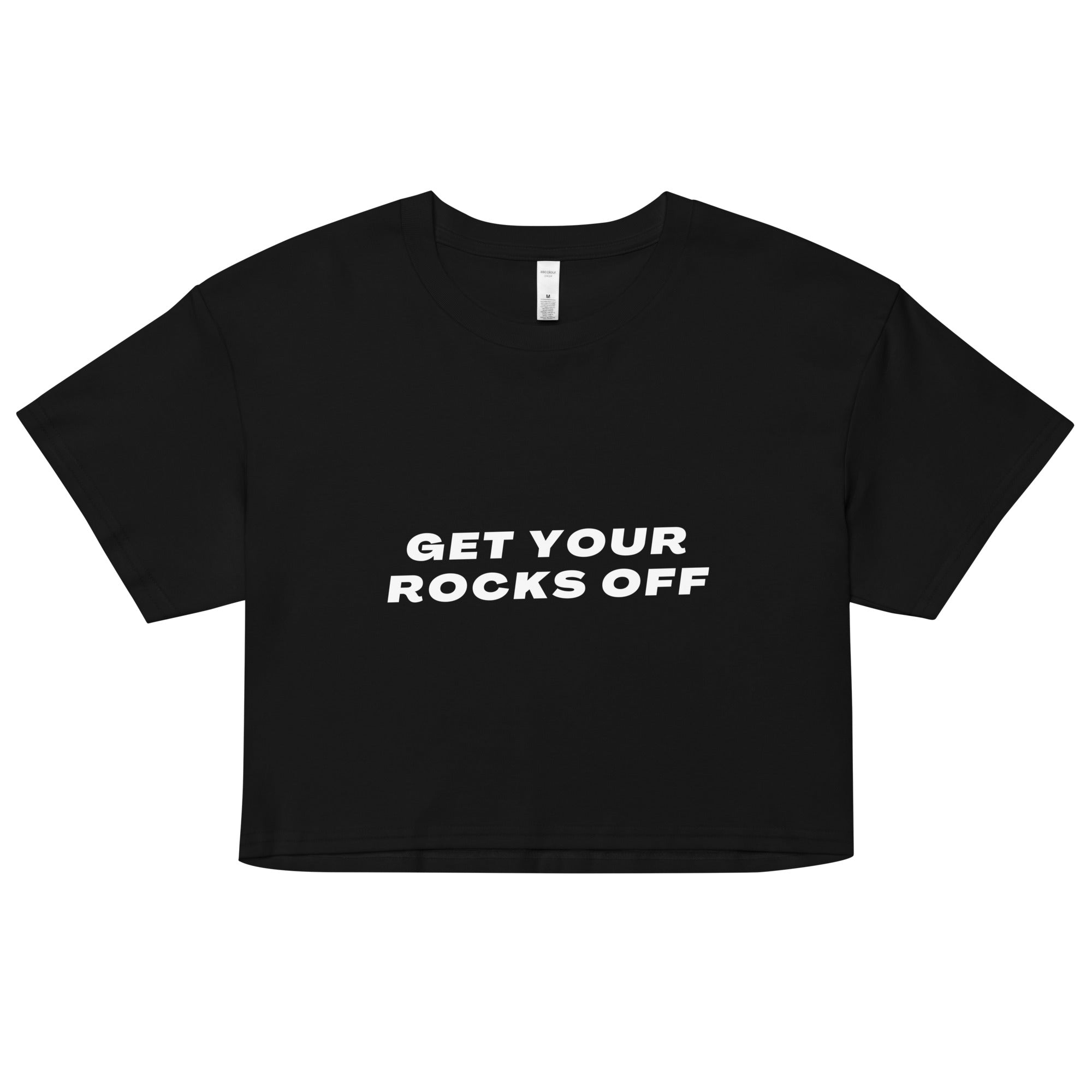 Get Your Rocks Off Crop Top (White Print)